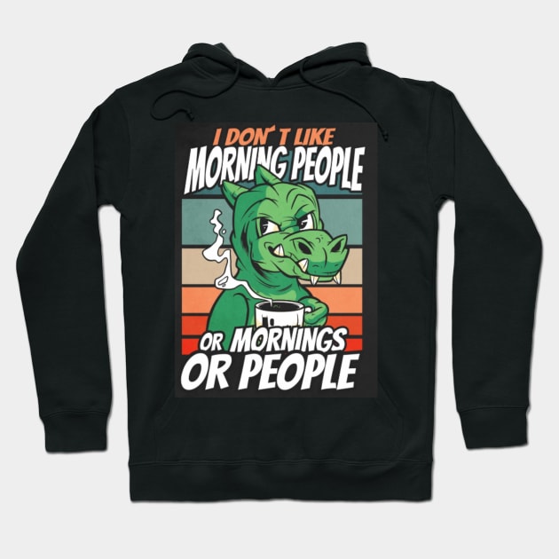 I don´t like Morning People Hoodie by Digital-Zoo